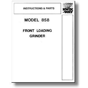 Model 858 Front Loading Grinder Manual (image for) Model 858 Front Loading Grinder Manual