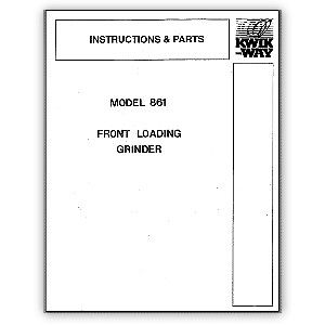Model 861 Front Loading Grinder Manual (image for) Model 861 Front Loading Grinder Manual